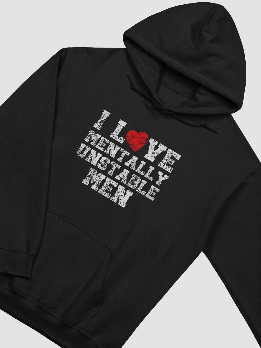 I Love Mentally Unstable Men Hoodie product image (1)