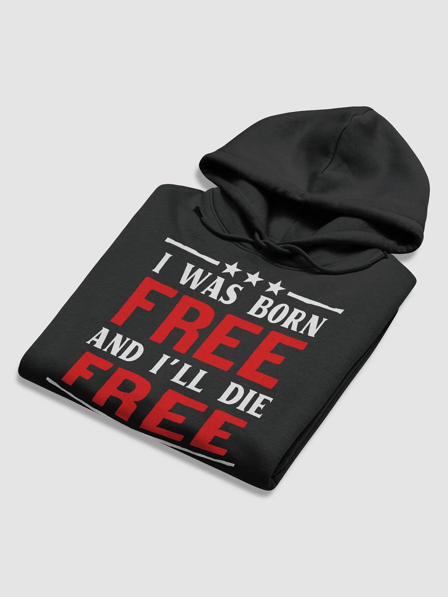 Born Free,Die Free product image (6)