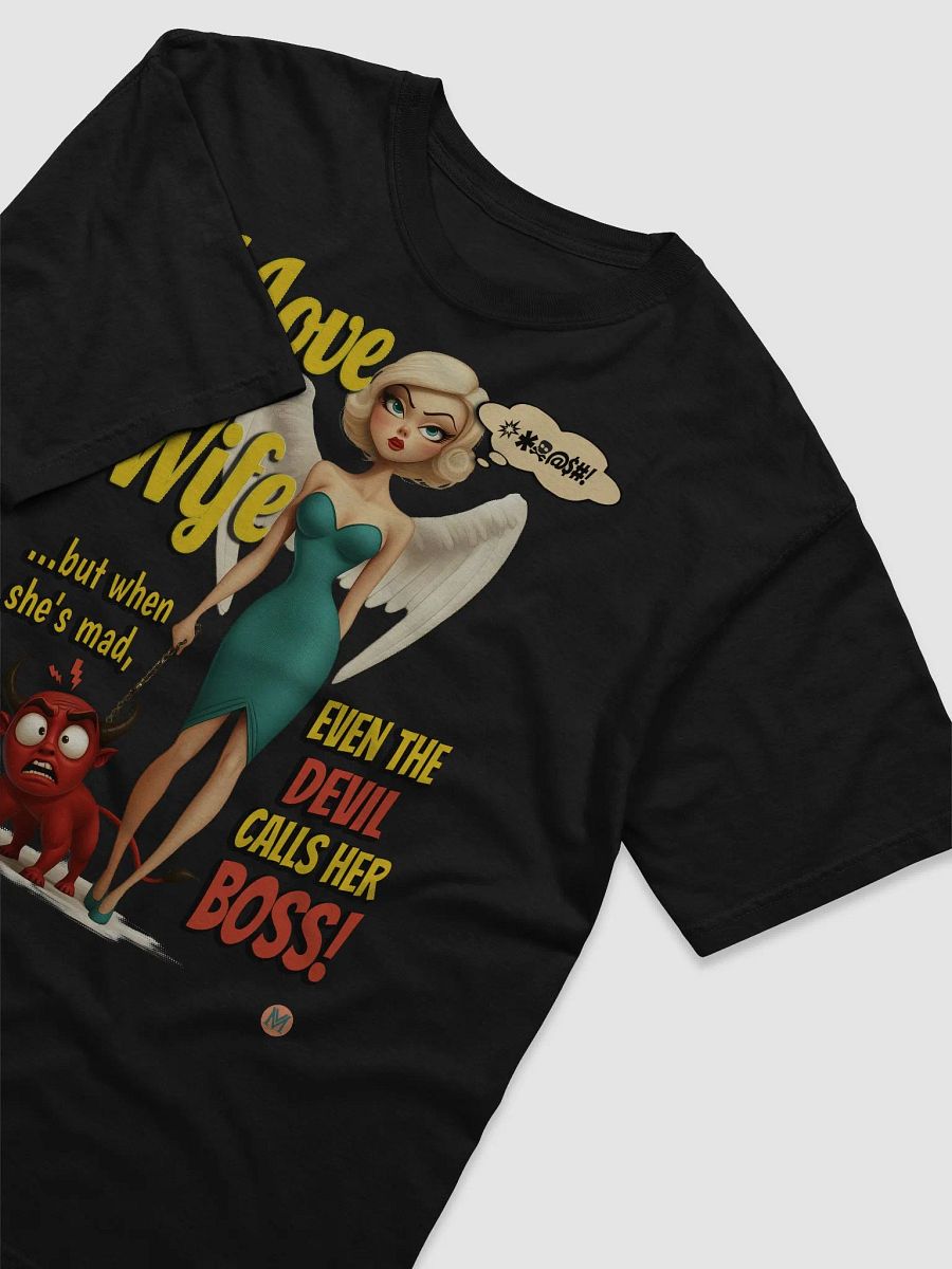 Even the Devil Calls Her Boss - Funny Wife T-Shirt product image (3)