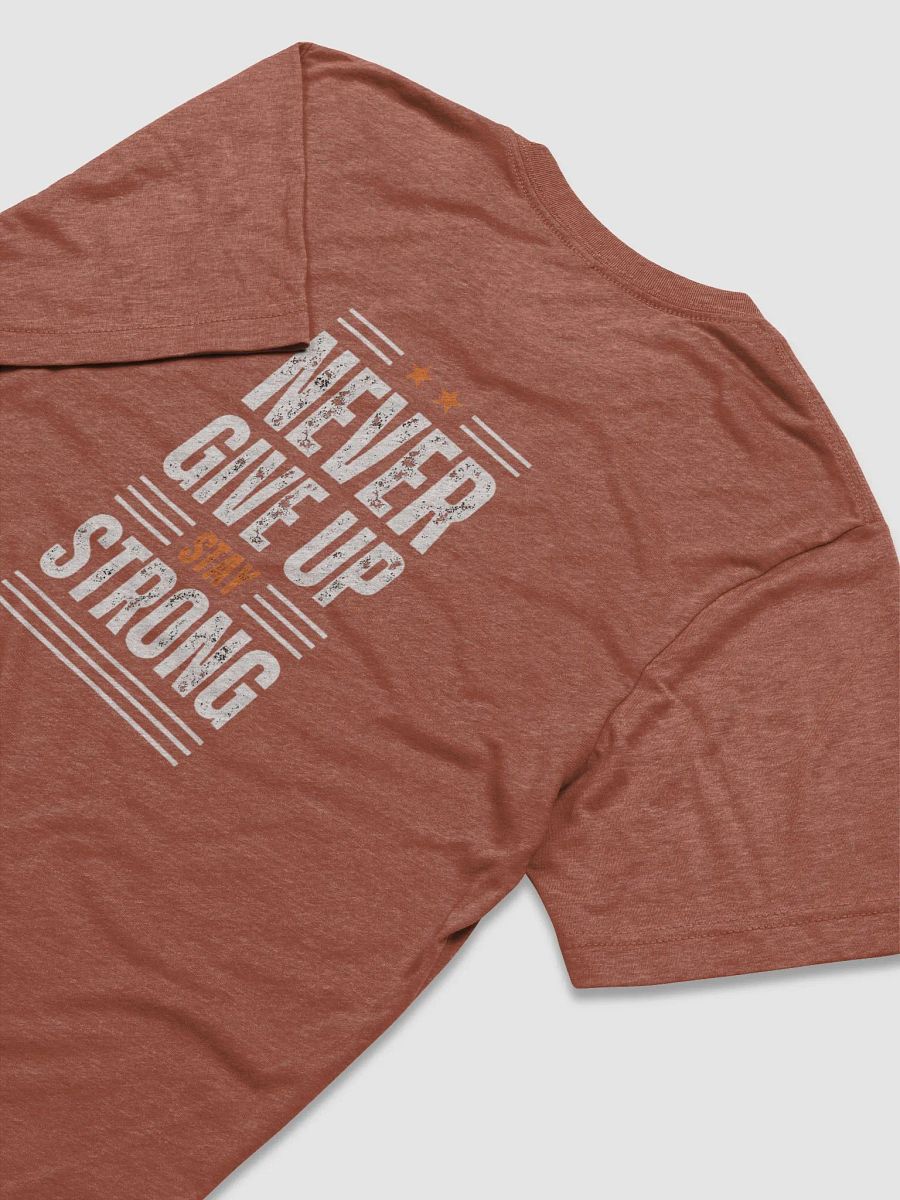 Never give up T-Shirt 100% cotton product image (4)