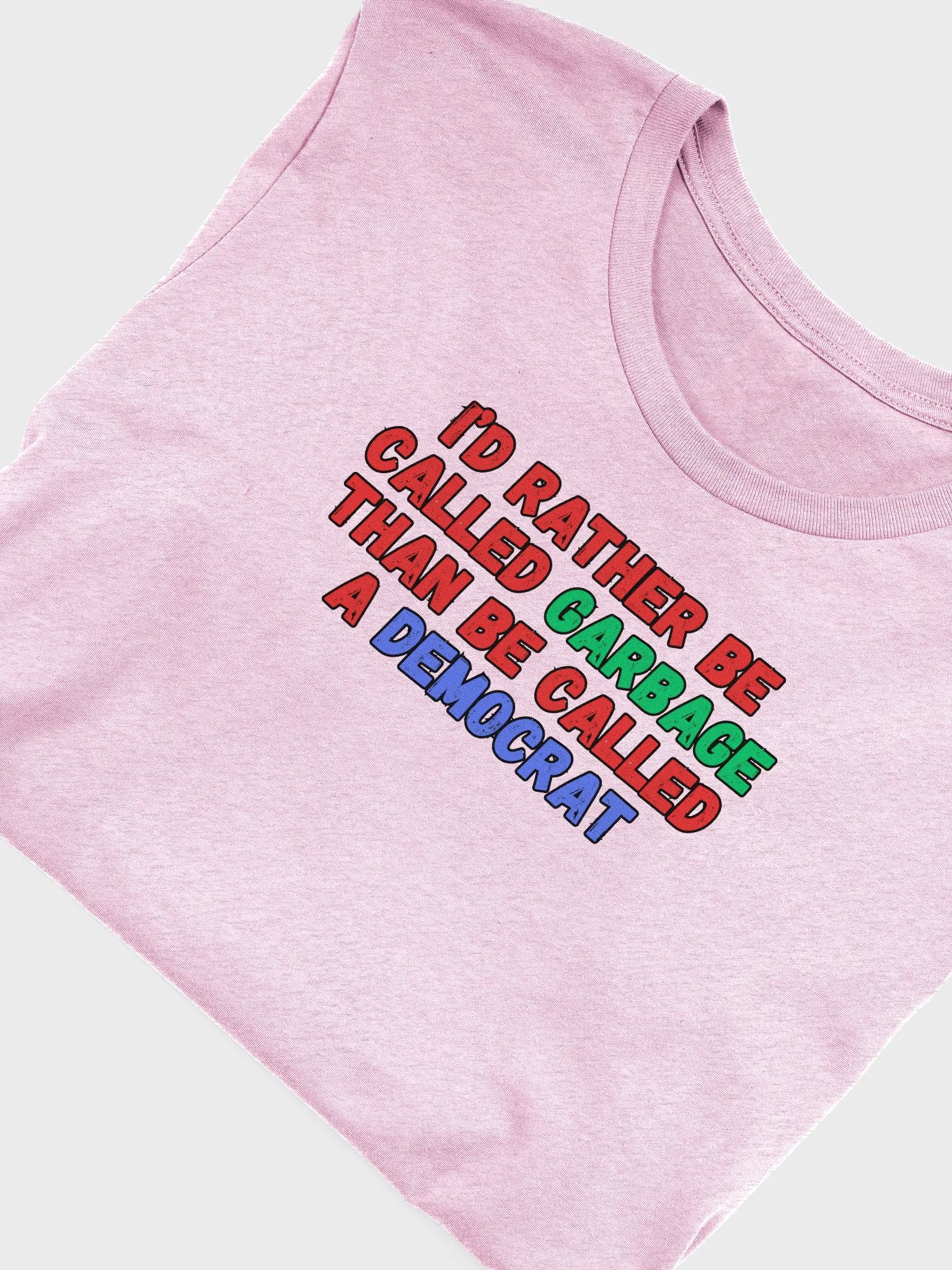 Don't Call Me A Democrat Tee product image (5)