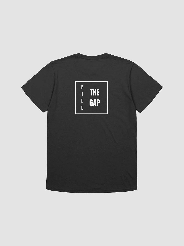 FILL THE GAP The Final Ship Unisex Tee product image (2)