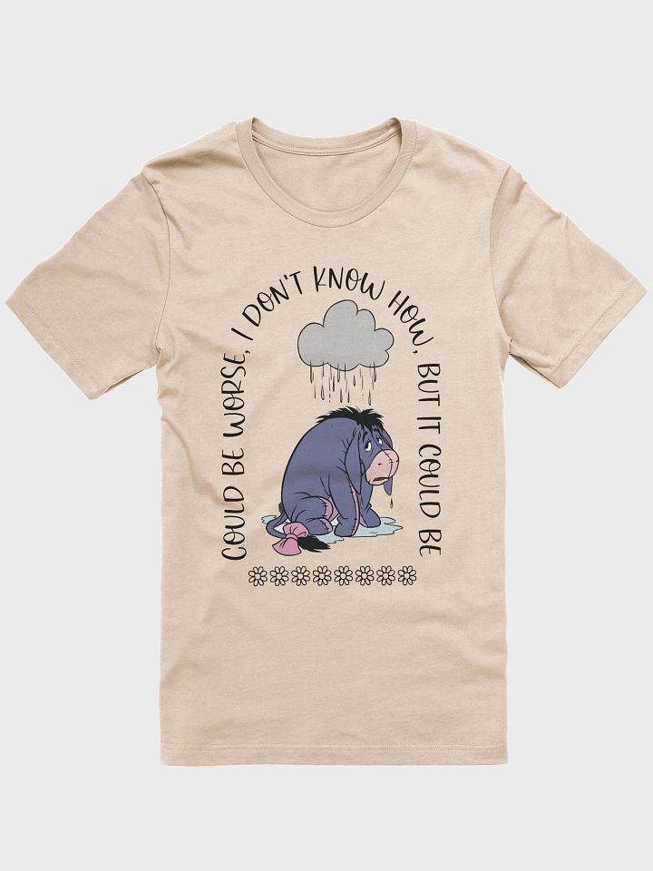 Eeyore Shirt - Could Be Worse product image (7)