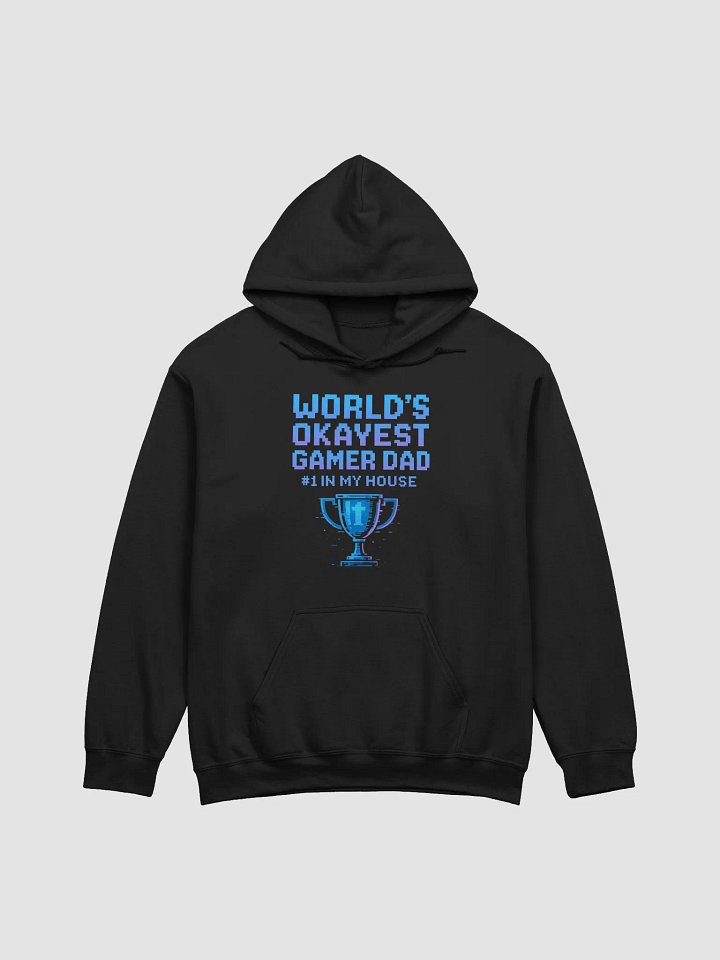 POP’s World’s Okayest Gamer Dad – Hoodie product image (1)