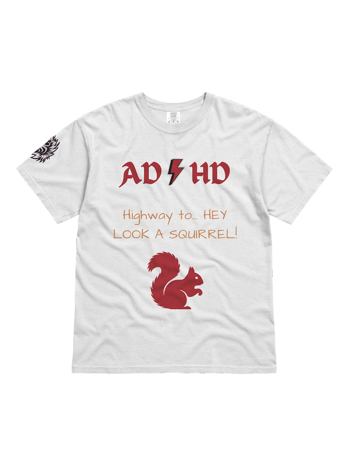 AD HD Squirrel Distraction T-Shirt product image (4)