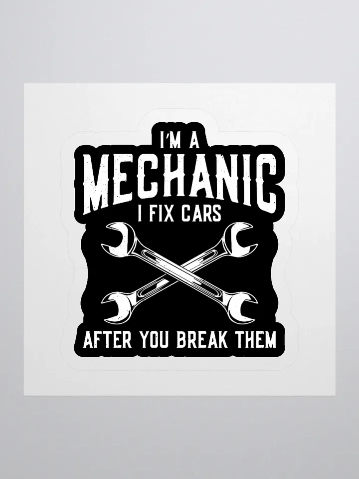 I Fix Cars Sticker – Funny Mechanic Garage Decal product image (2)