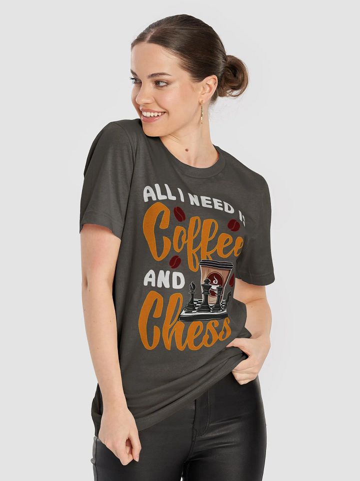 All I Need is Coffee and Chess – Stylish T-Shirt for Coffee-Drinking Chess Fans product image (2)