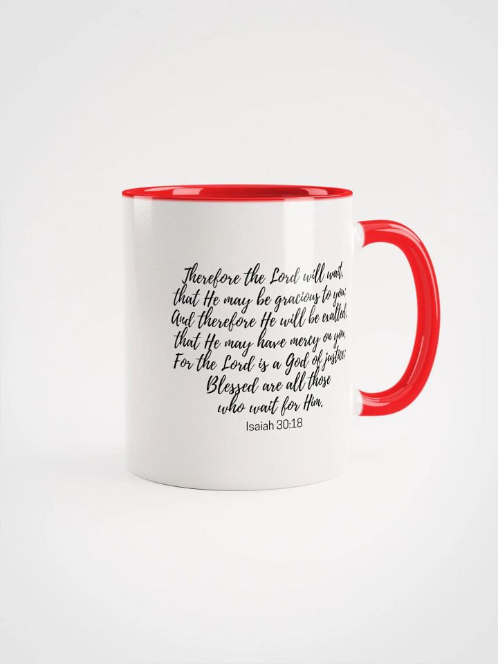 The Lord Will Wait, That He May Be Gracious To You Isaiah 30:18 Two-Tone Mug 11/15oz product image (1)