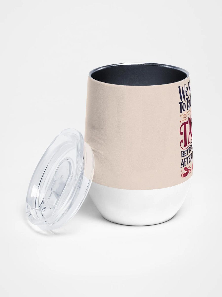 We Need to Talk Wine Tumbler – Sip Before the Serious Stuff product image (2)