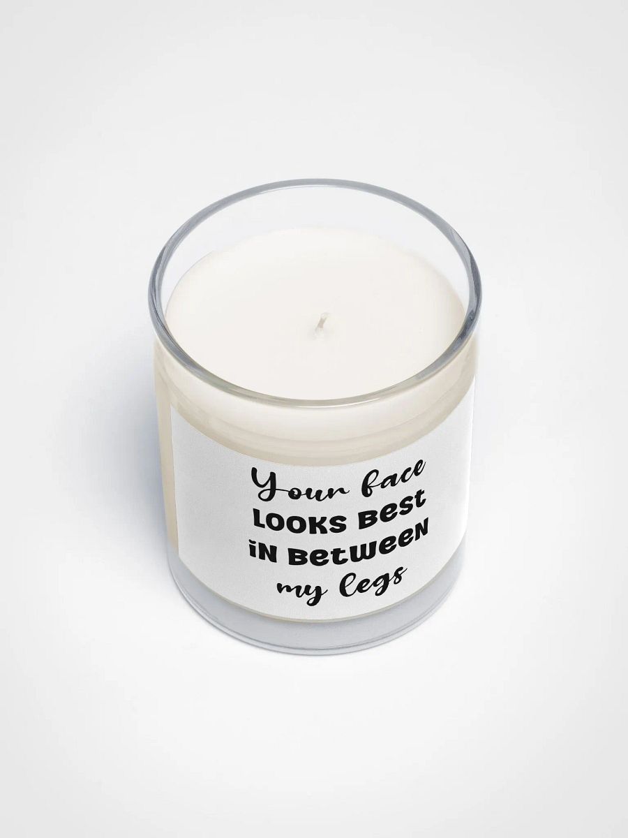 Your face looks best in between my legs - Candle product image (3)