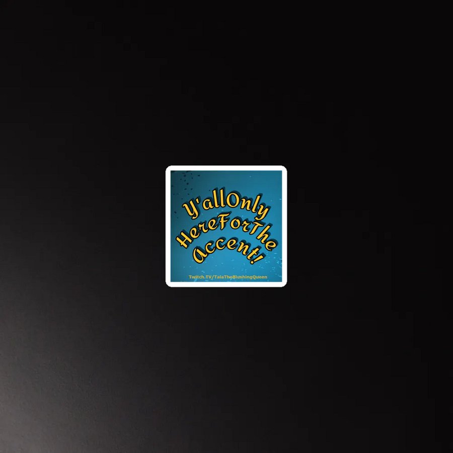 Y'all Only Here For The Accent 3D Die-Cut Magnets product image (3)
