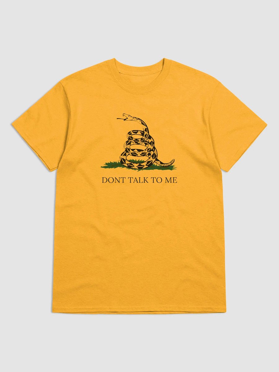 DONT TALK TO ME Tee product image (1)