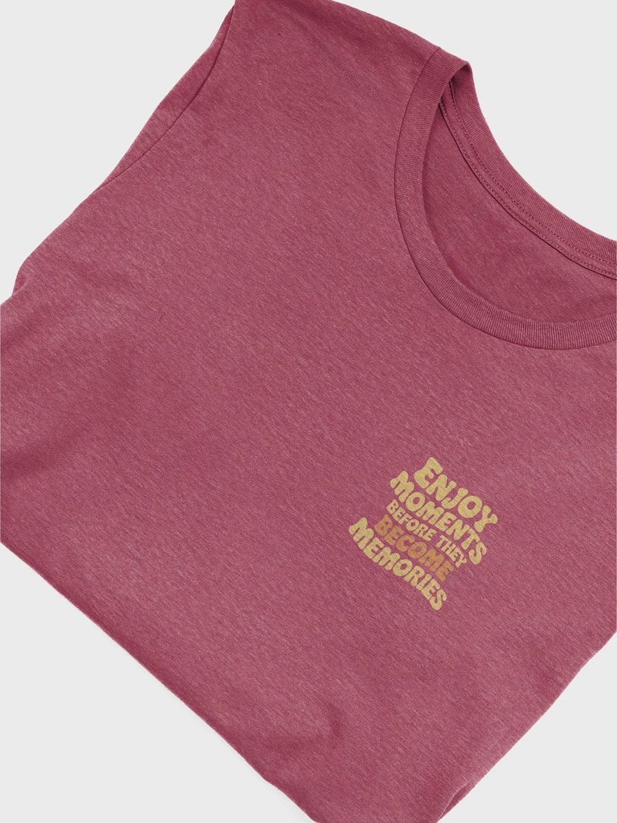 Enjoy Moments Before They Become Memories Gradient T-Shirt product image (25)