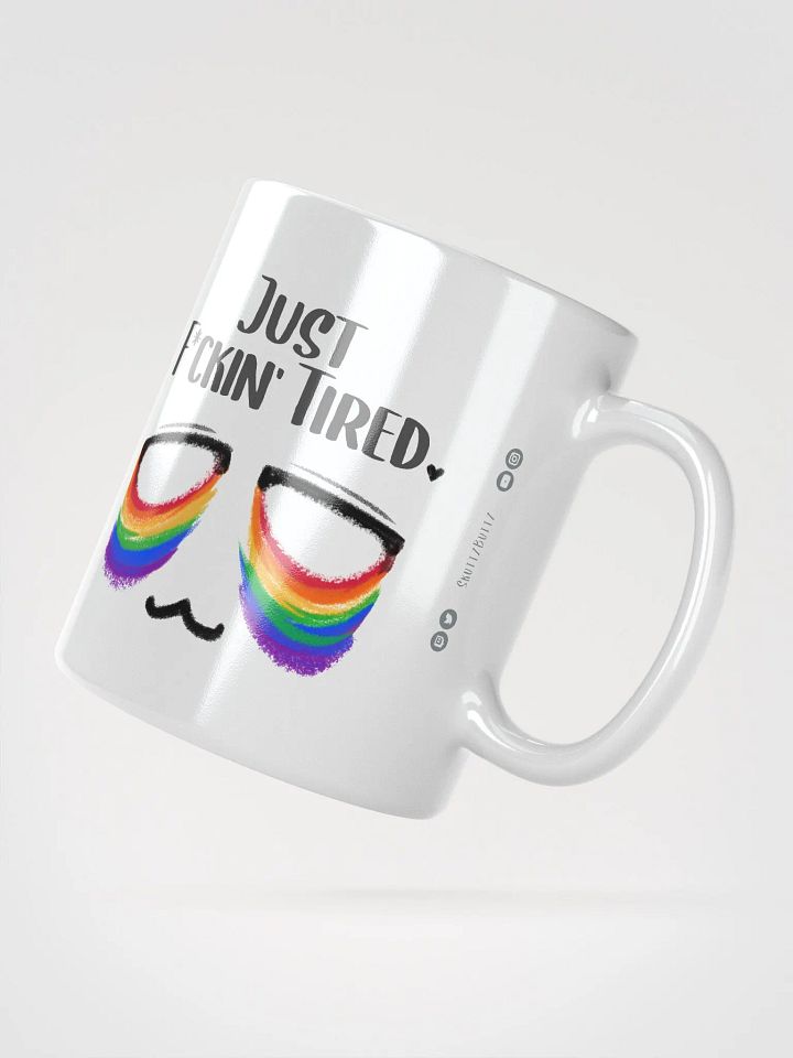 Just F*ckin' Tired - Pride Flag Ceramic Mug product image (2)