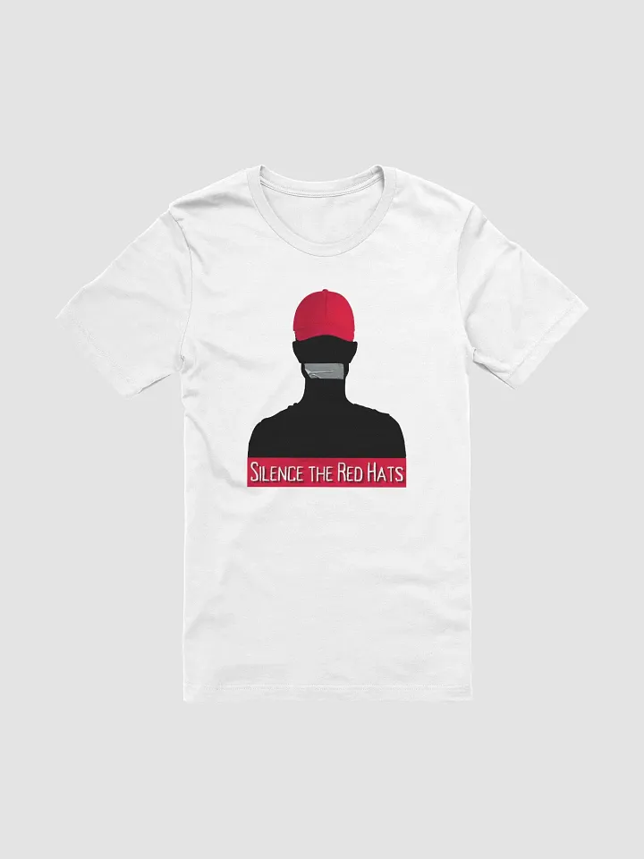 Silence the Red Hats T-Shirt product image (3)