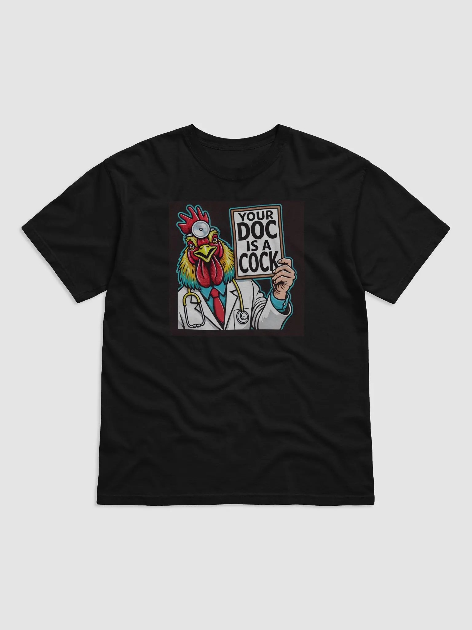 Your Doc Is A Cock product image (1)