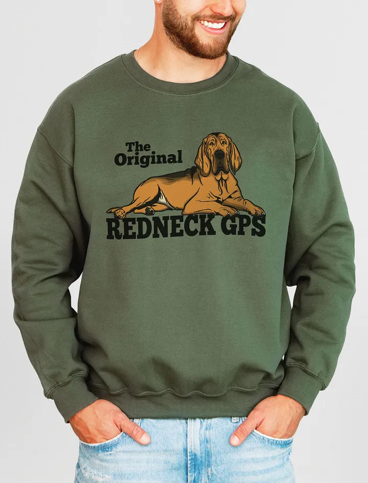 The Original Redneck GPS Sweatshirt of a Bloodhound | Funny Shirt for Bloodhound Paw-rents product image (1)