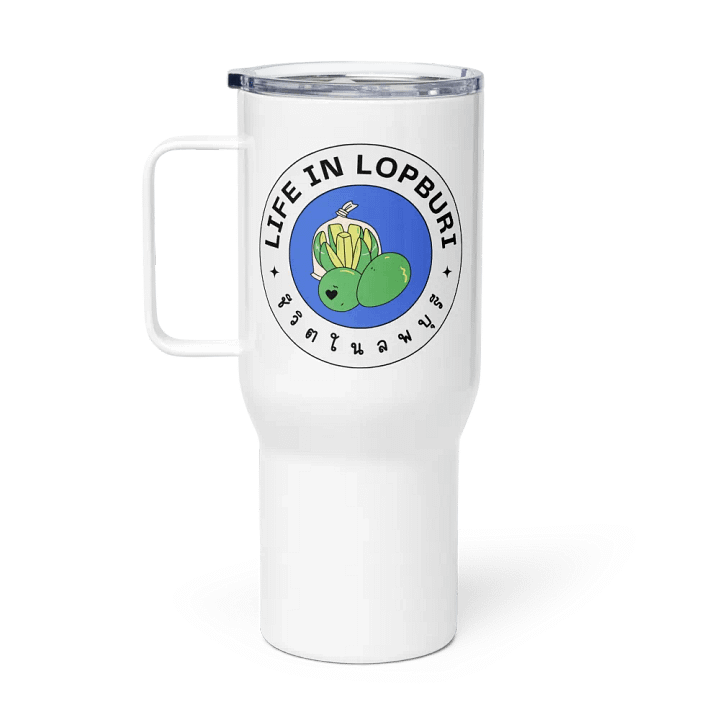Life In Lopburi Travel Mug with Handle product image (1)