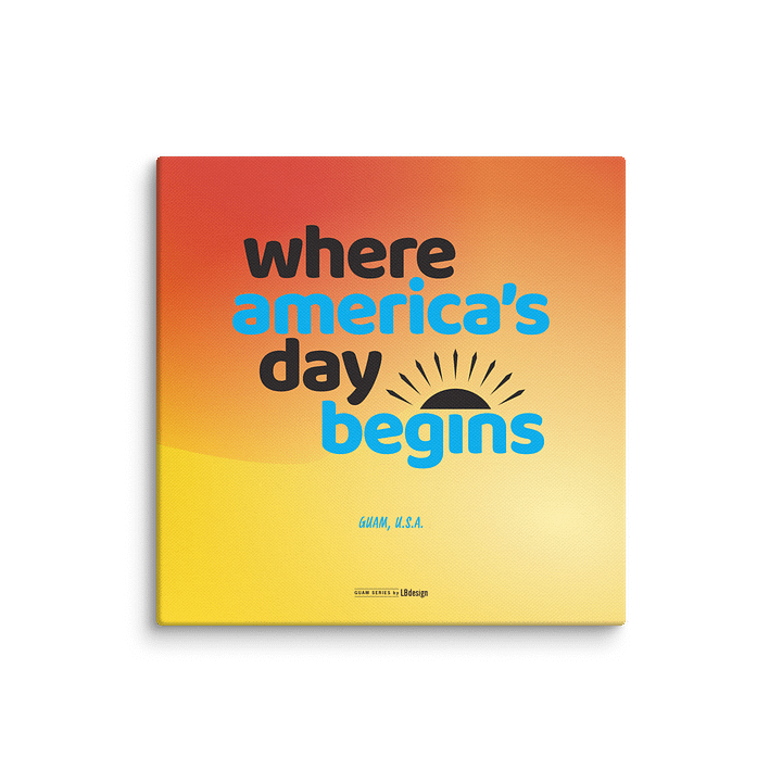 Where America's Day Begin Canvas Wall Decor product image (2)