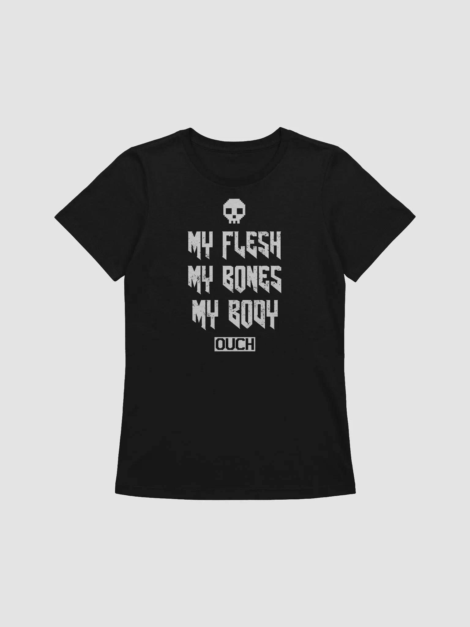 My Whole Body Hurts femme cut supersoft t-shirt product image (2)