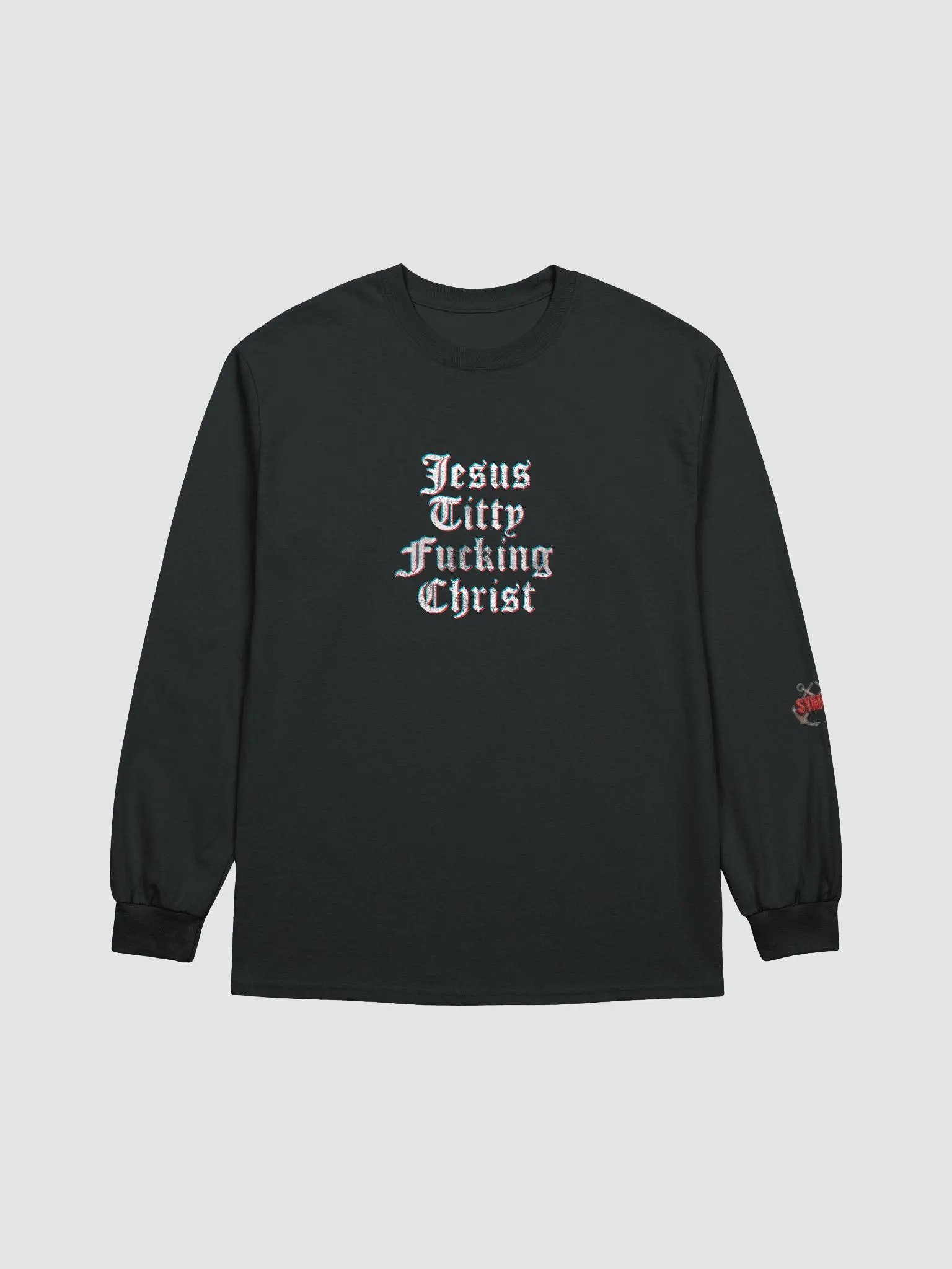 Synisisms Collection - Jesus TF Christ Long Sleeve Tee product image (1)
