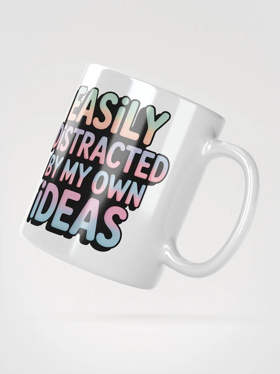 Easily Distracted By My Own Ideas Mug product image (6)