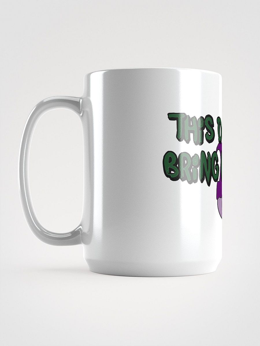 This does NOT bring me joy - Mug product image (6)
