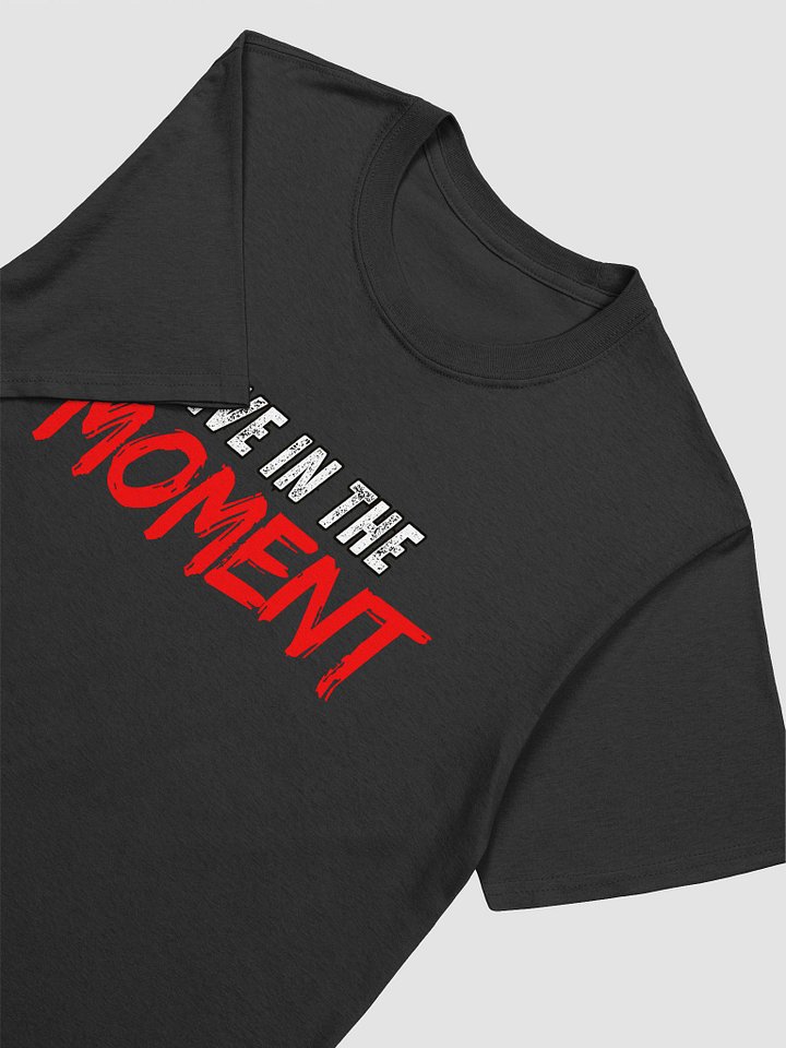 Live in the Moment Unisex T-Shirt product image (2)