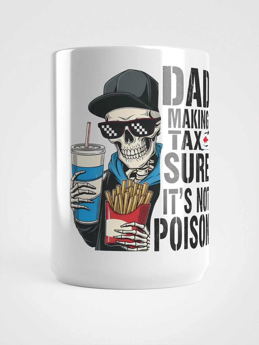Dad Tax: Making Sure It's Not Poison – Funny Father's Day T-Shirt product image (5)