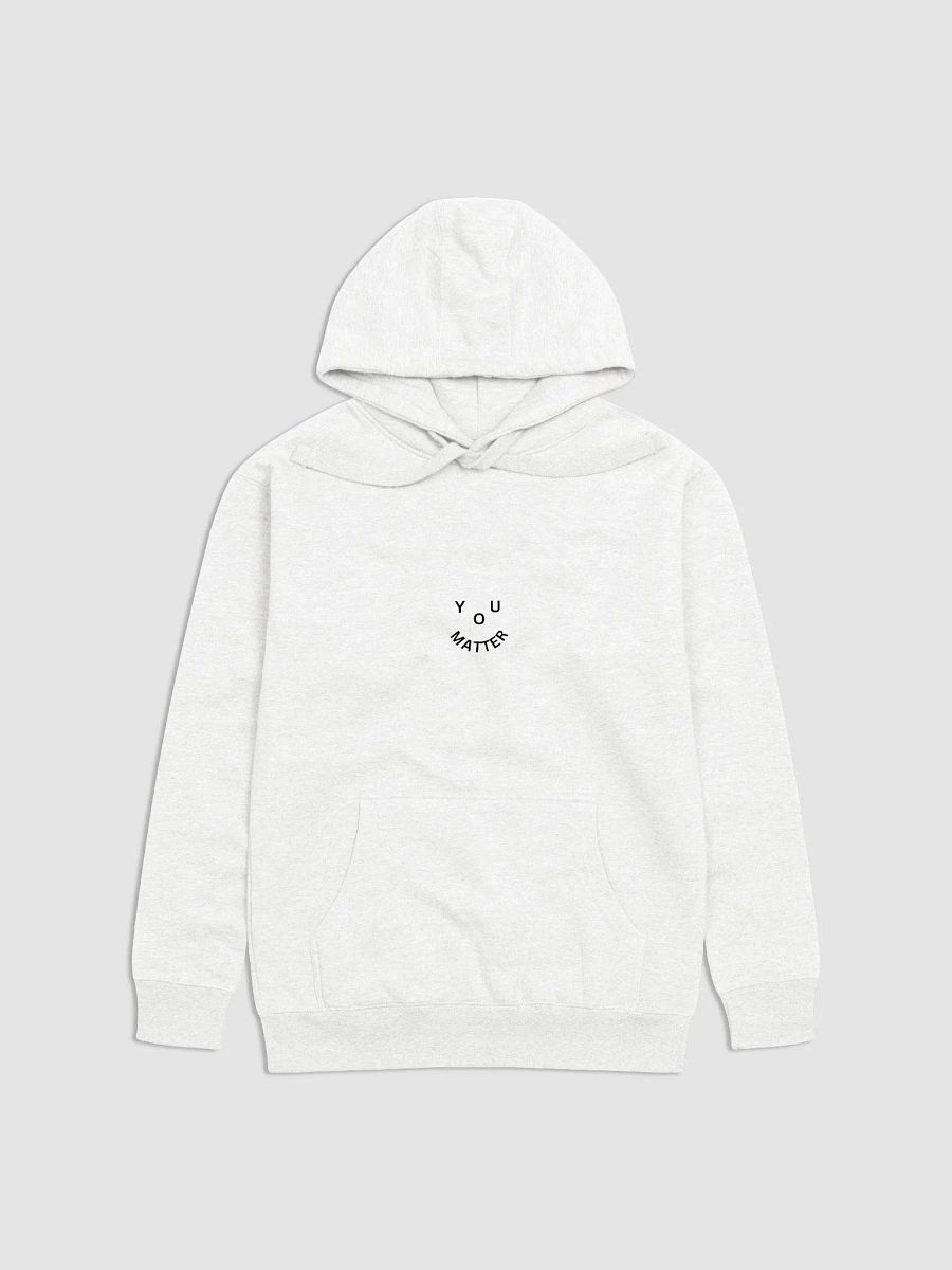 You Matter : - ) Small Front Design - White Premium Hoodie product image (1)