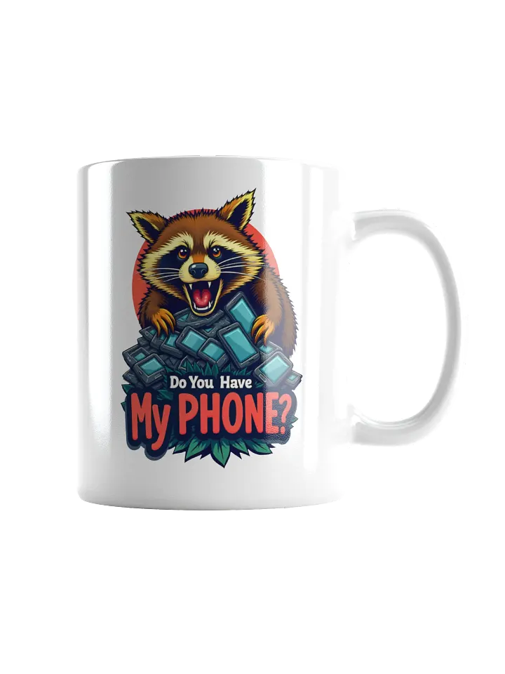 Do You Have My Phone? Mug product image (2)