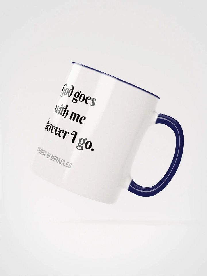 God goes with me wherever I go - ACIM Inspirational Mug product image (21)