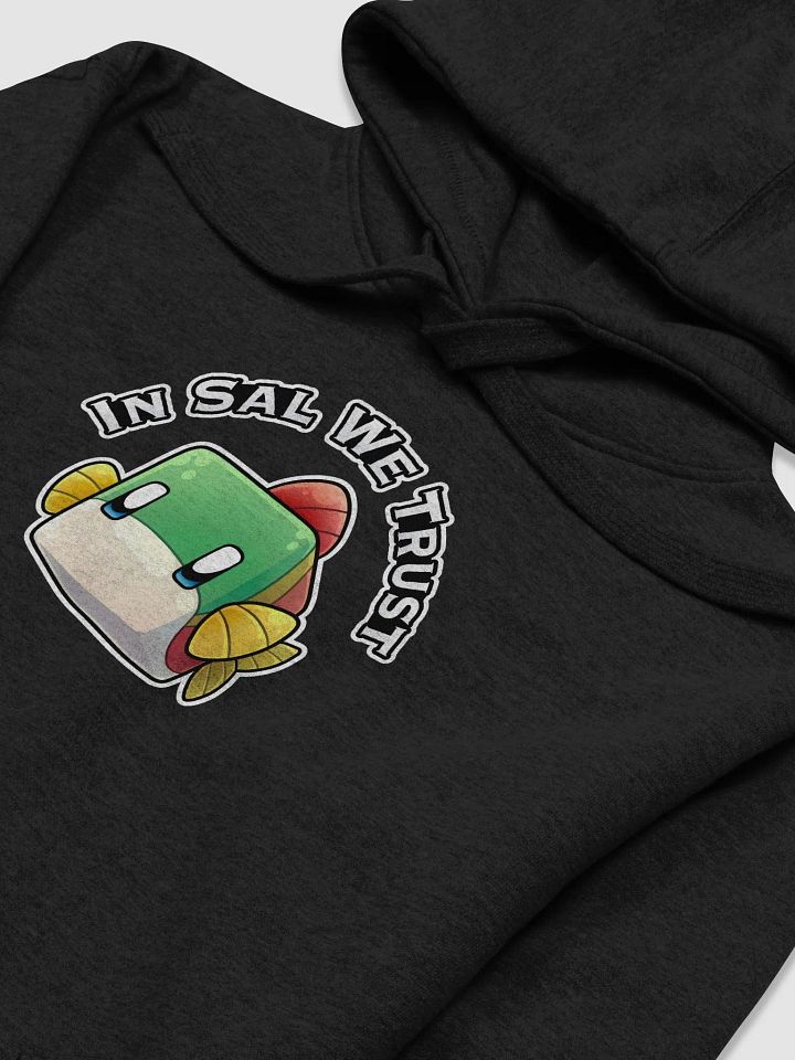In Sal We Trust Hoodie product image (1)