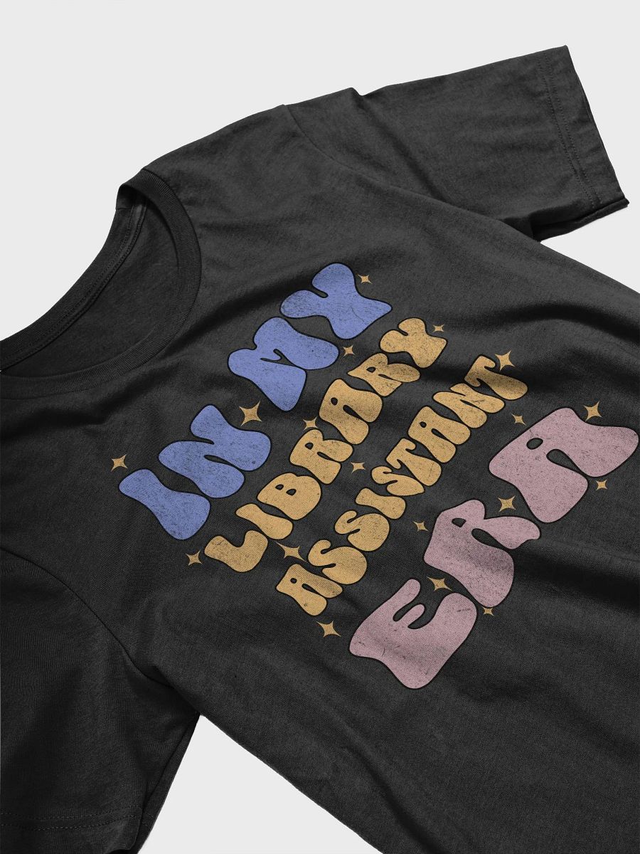 In My Library Assistant Era Groovy Librarian Lover Funny Unisex T-Shirt product image (27)