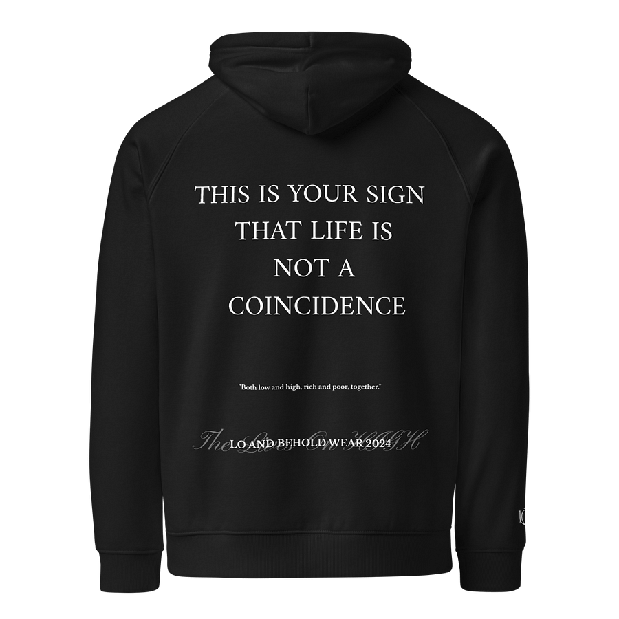 The Lives On HIGH | NOT A COINCIDENCE | UNISEX Hoodie product image (5)