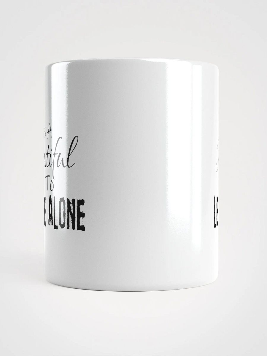 Leave Me Alone (Gloss White Mug) product image (5)