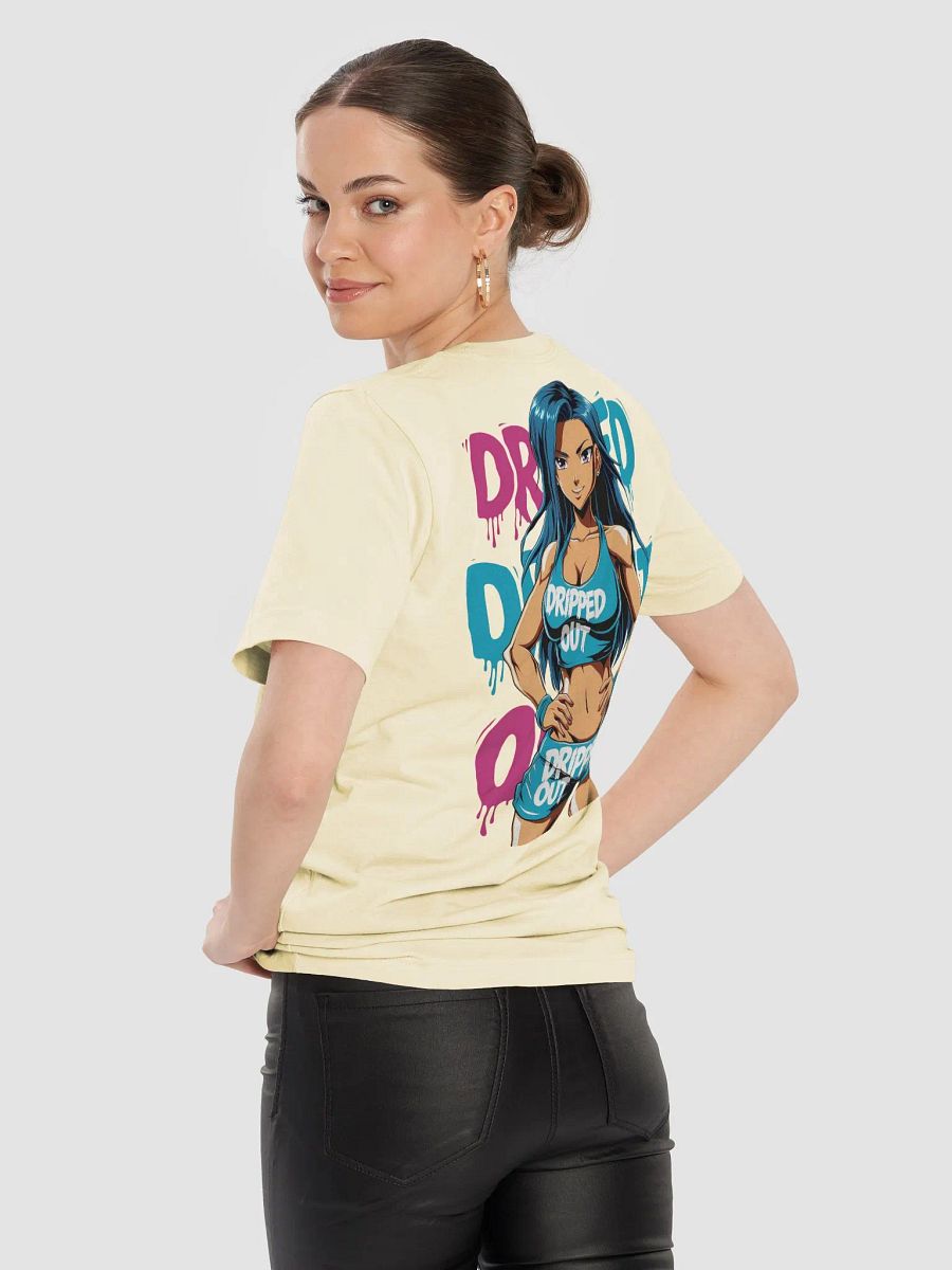 Dripped Out Fit B*tch Tee product image (9)