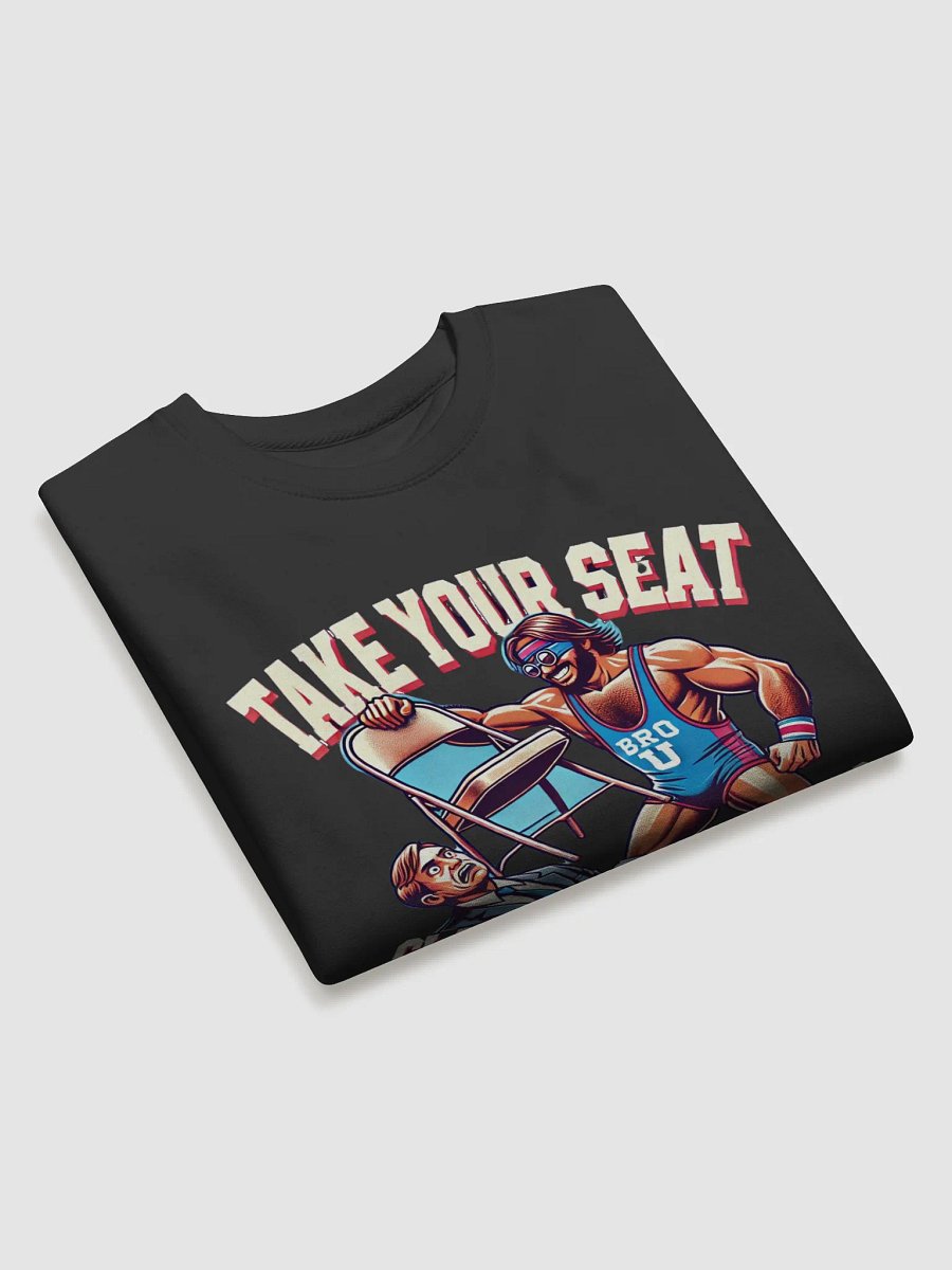 Bro U Wrestling Chair Sweatshirt product image (3)