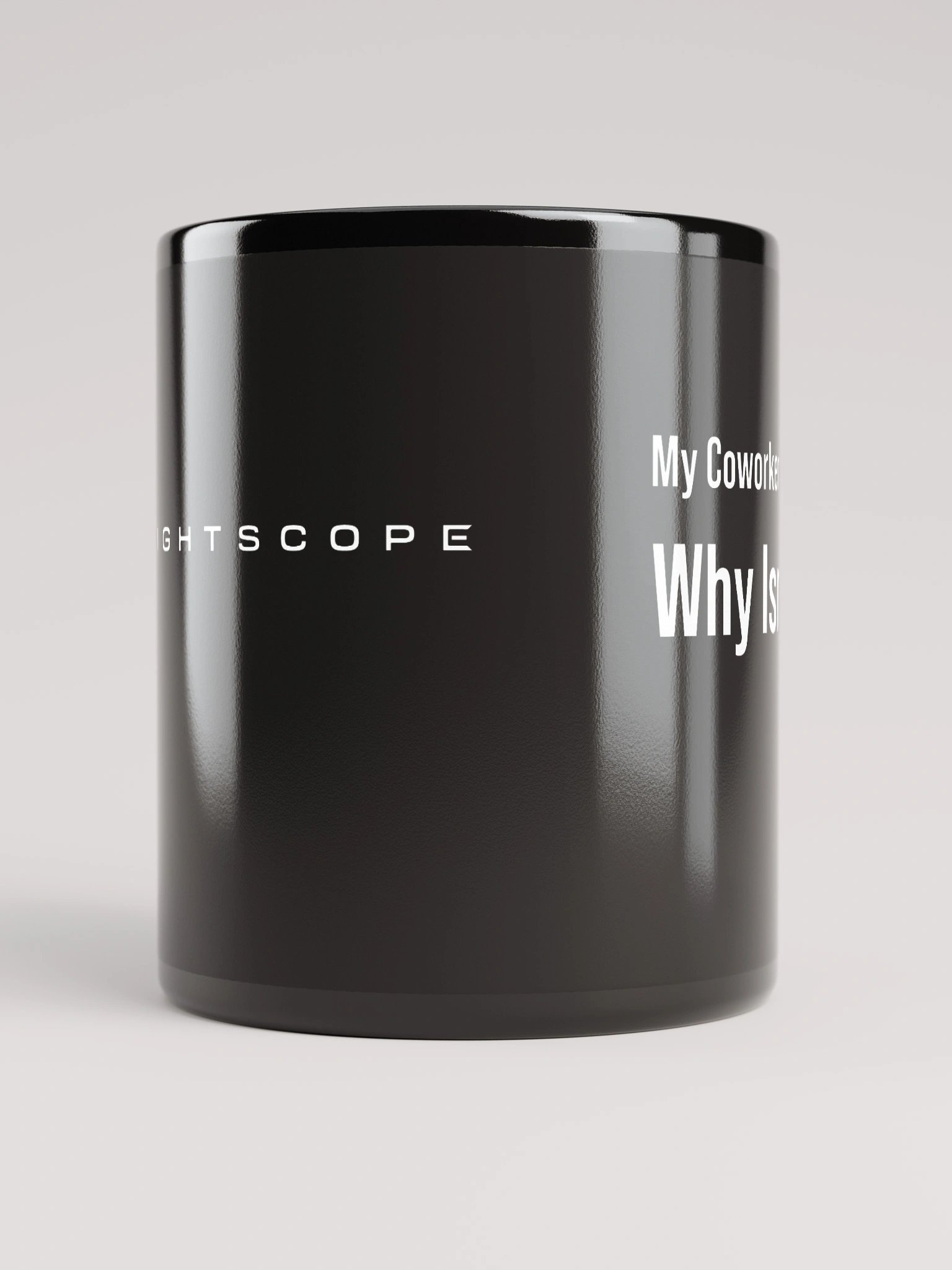 "My Coworker is a Robot. Why Isn’t Yours?" – Knightscope Branded Mug product image (9)
