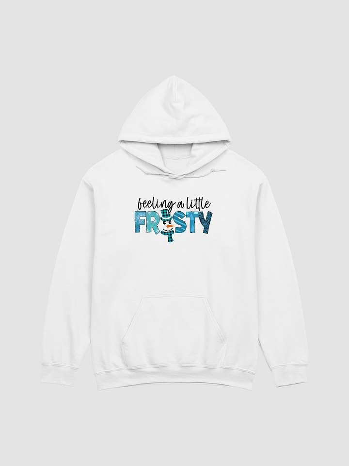 Feeling A Little Frosty Hoodie product image (1)
