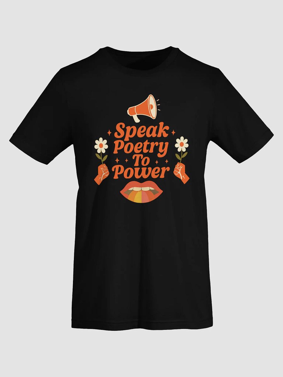Speak Poetry To Power Tee product image (5)