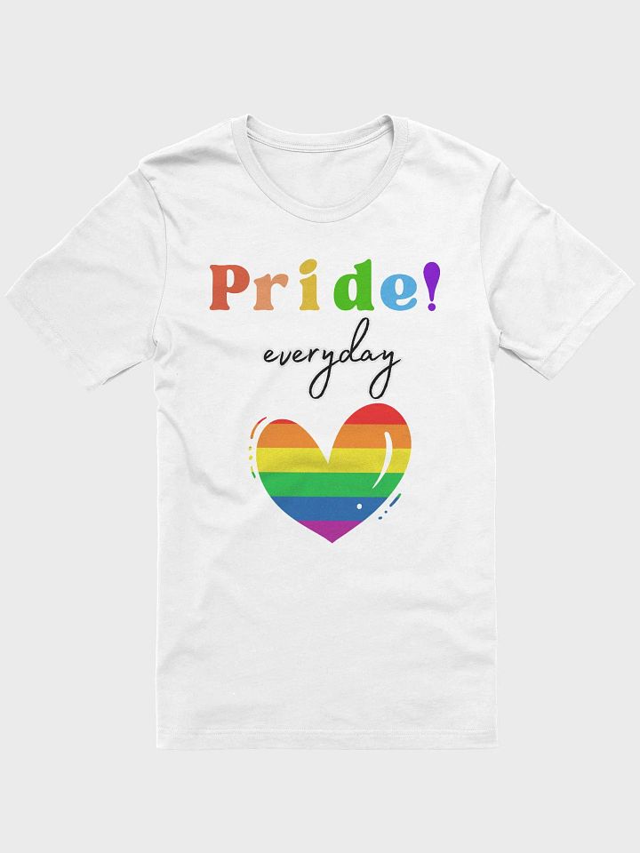 Pride Everyday! tshirt product image (1)