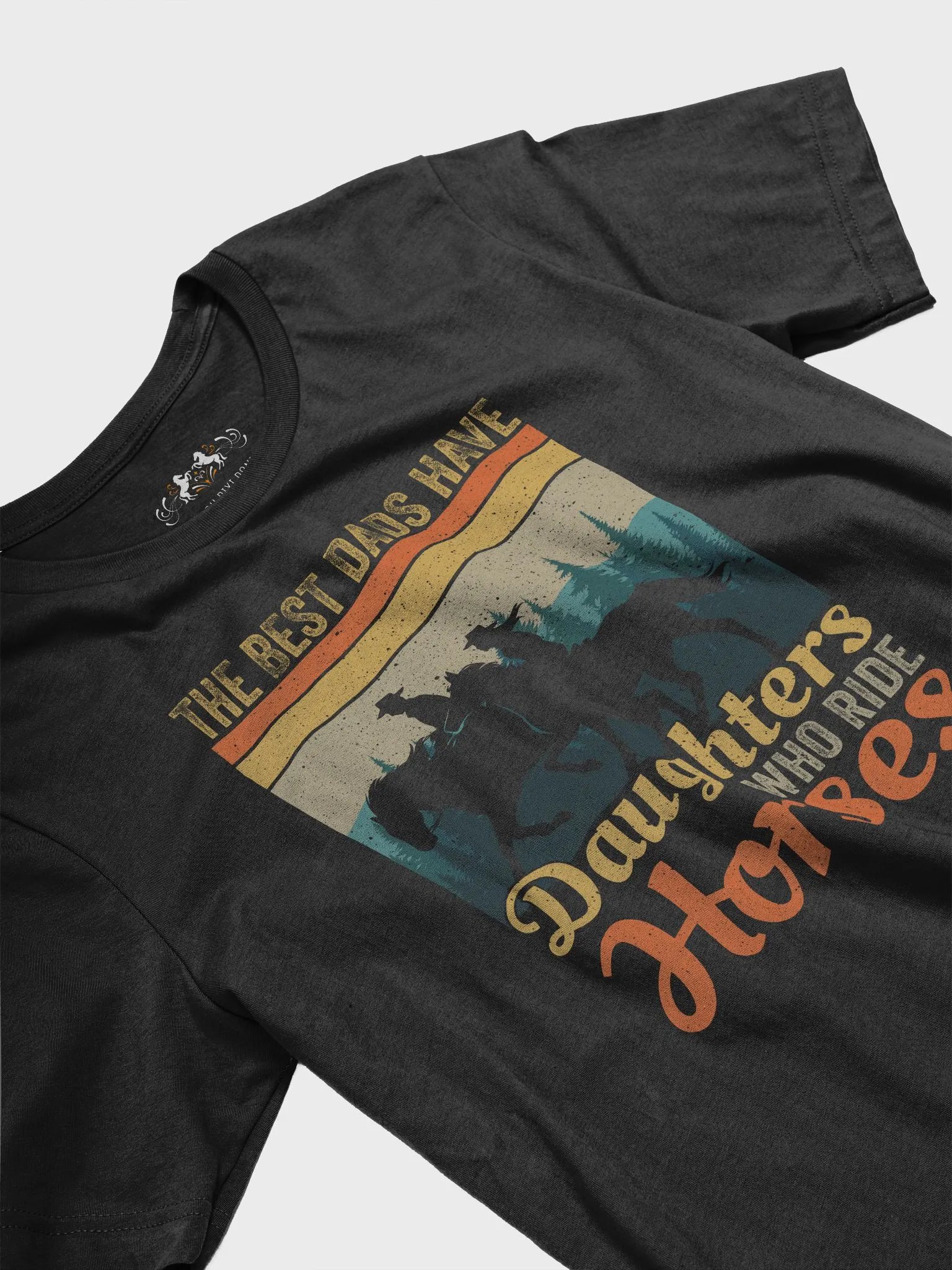 The Best Dads Have Daughters Who Ride Horses Tee product image (9)