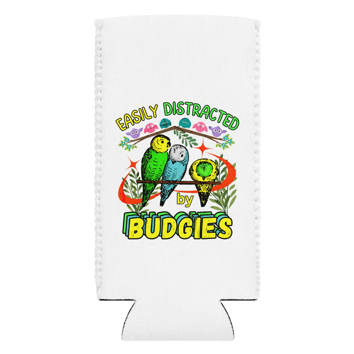 Easily Distracted By Budgies Cute Can Cooler product image (2)