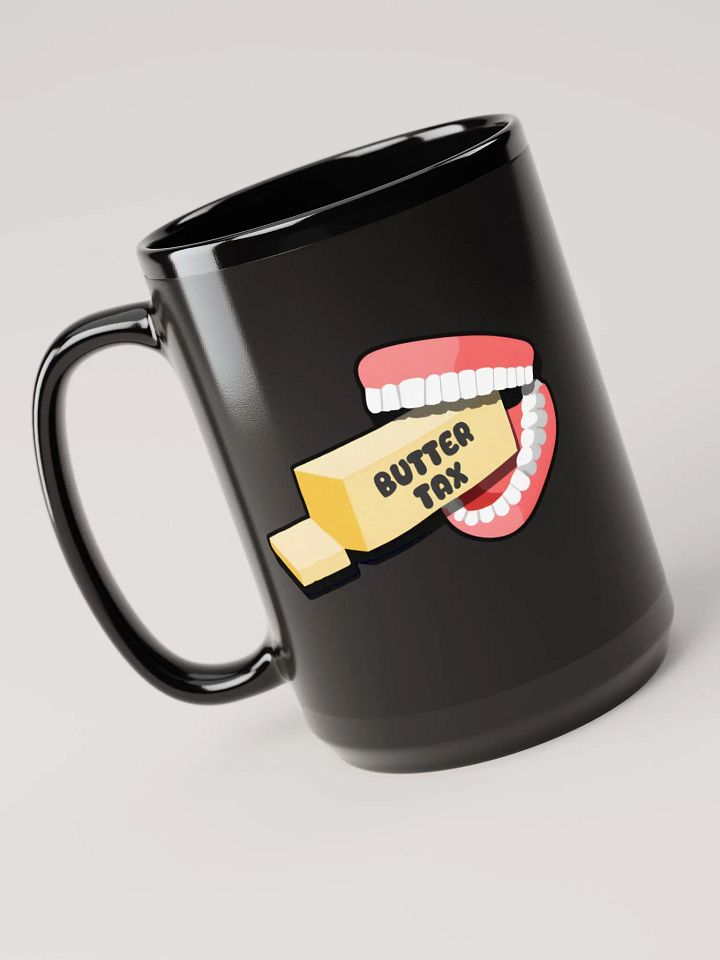 Butter Tax | 15oz Mug product image (1)