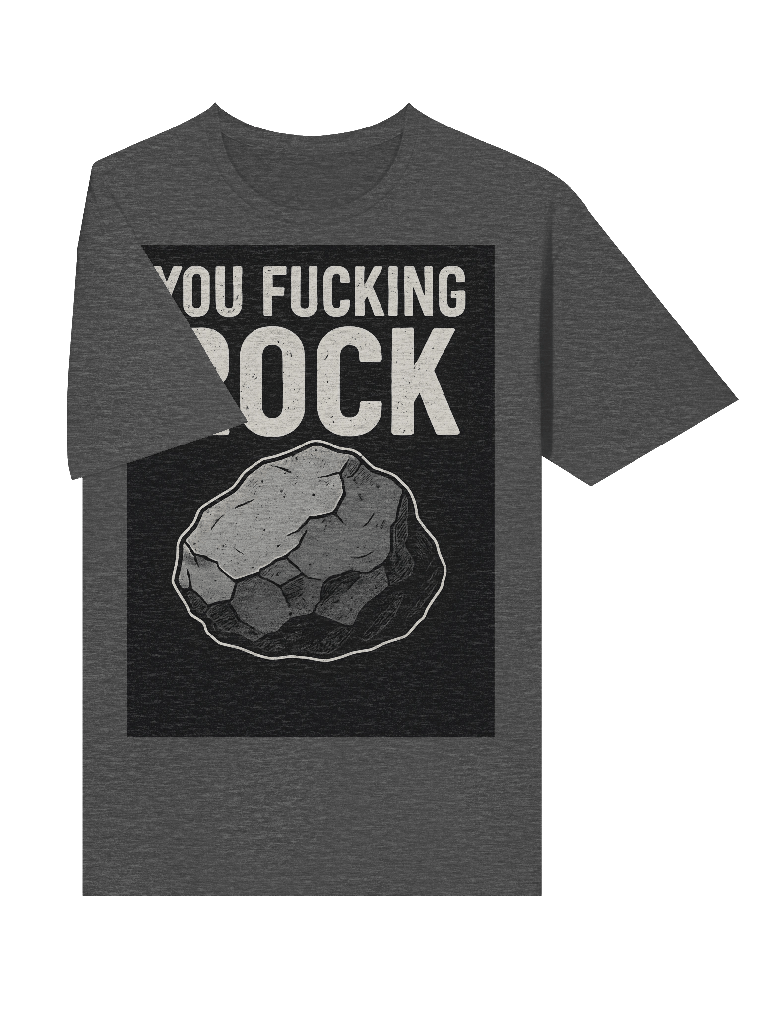 You Fucking Rock T-Shirt – Bold Funny Statement Tee for Everyday Confidence product image (60)