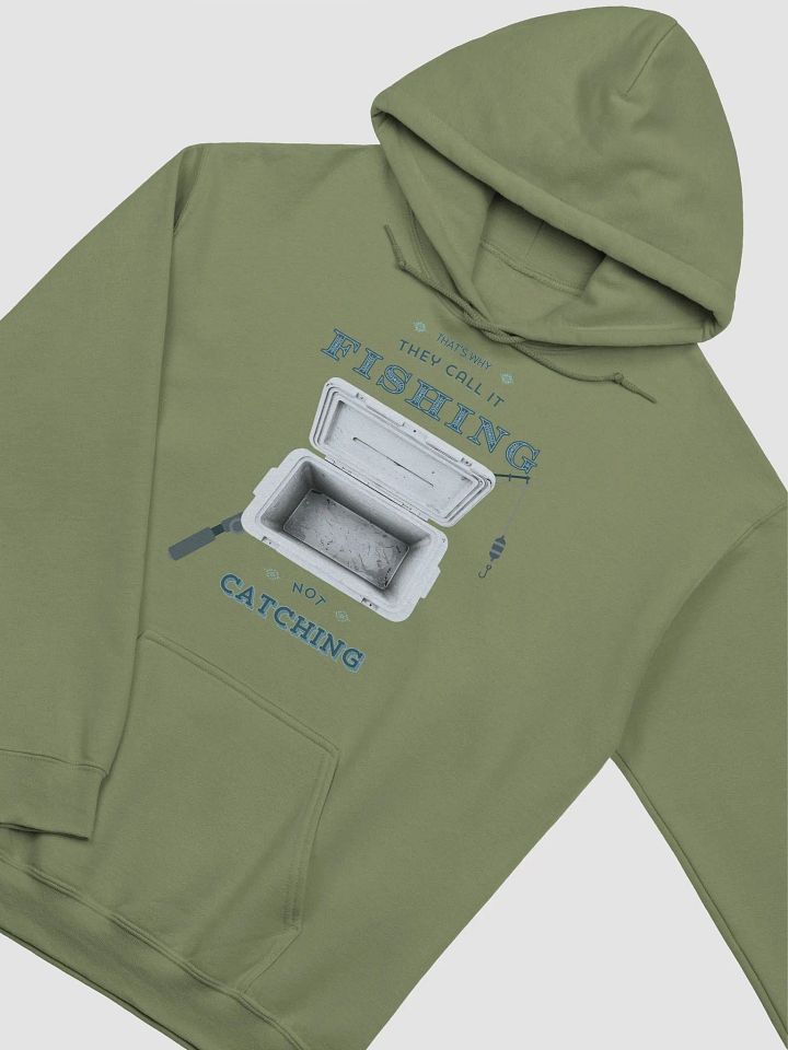 Fishing Not Catching - Funny Fishing Hoodie With Empty Cooler product image (17)