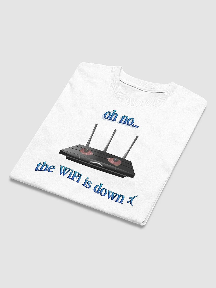 The WiFi is down T-shirt product image (22)