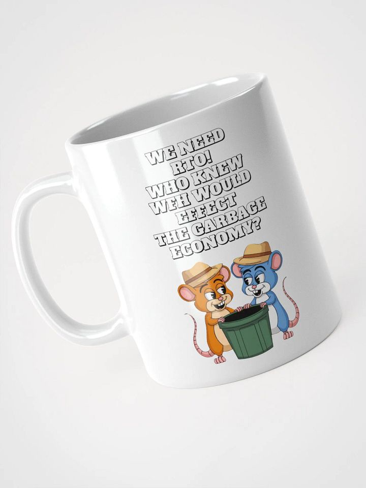 Who Knew WFH Would Effect The Gargabe Economy? White Coffee Mug product image (1)