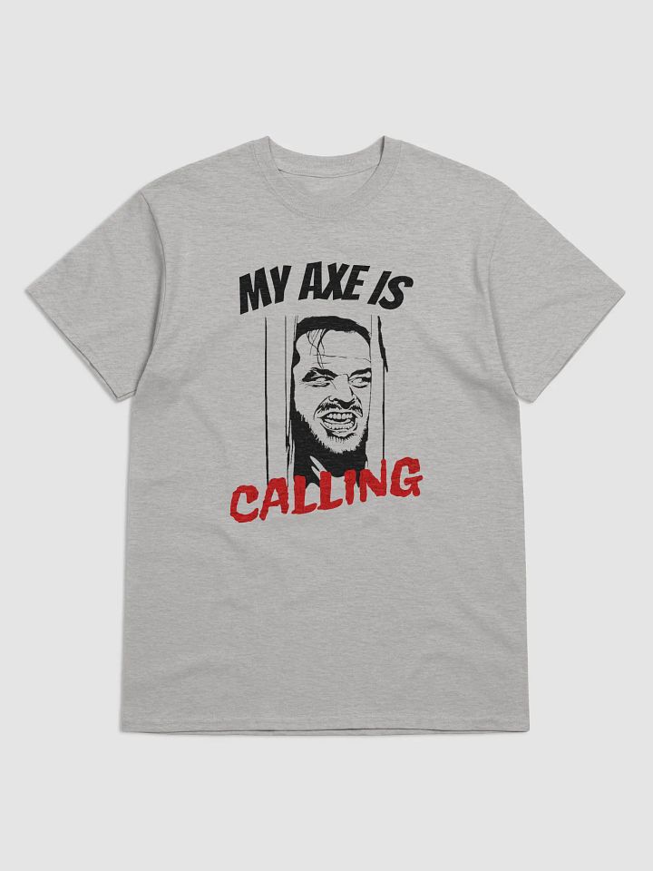 My Axe Is Calling T-Shirt product image (4)